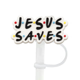 Jesus Saves (Friends Style) Straw Cover